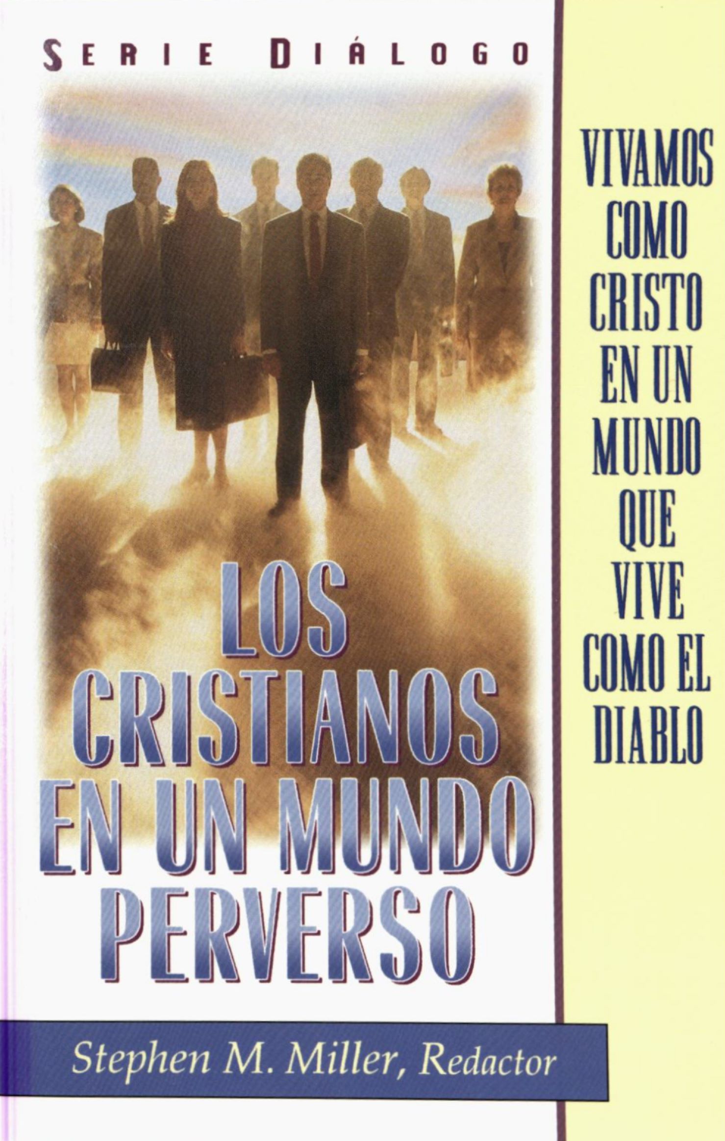 Los Cristianos en un mundo perverso - alumno