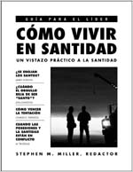Cómo Vivir en Santidad, Guía para el Líder