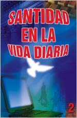 Santidad en la Vida Diaria 2