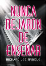 Nunca Dejaron de Enseñar