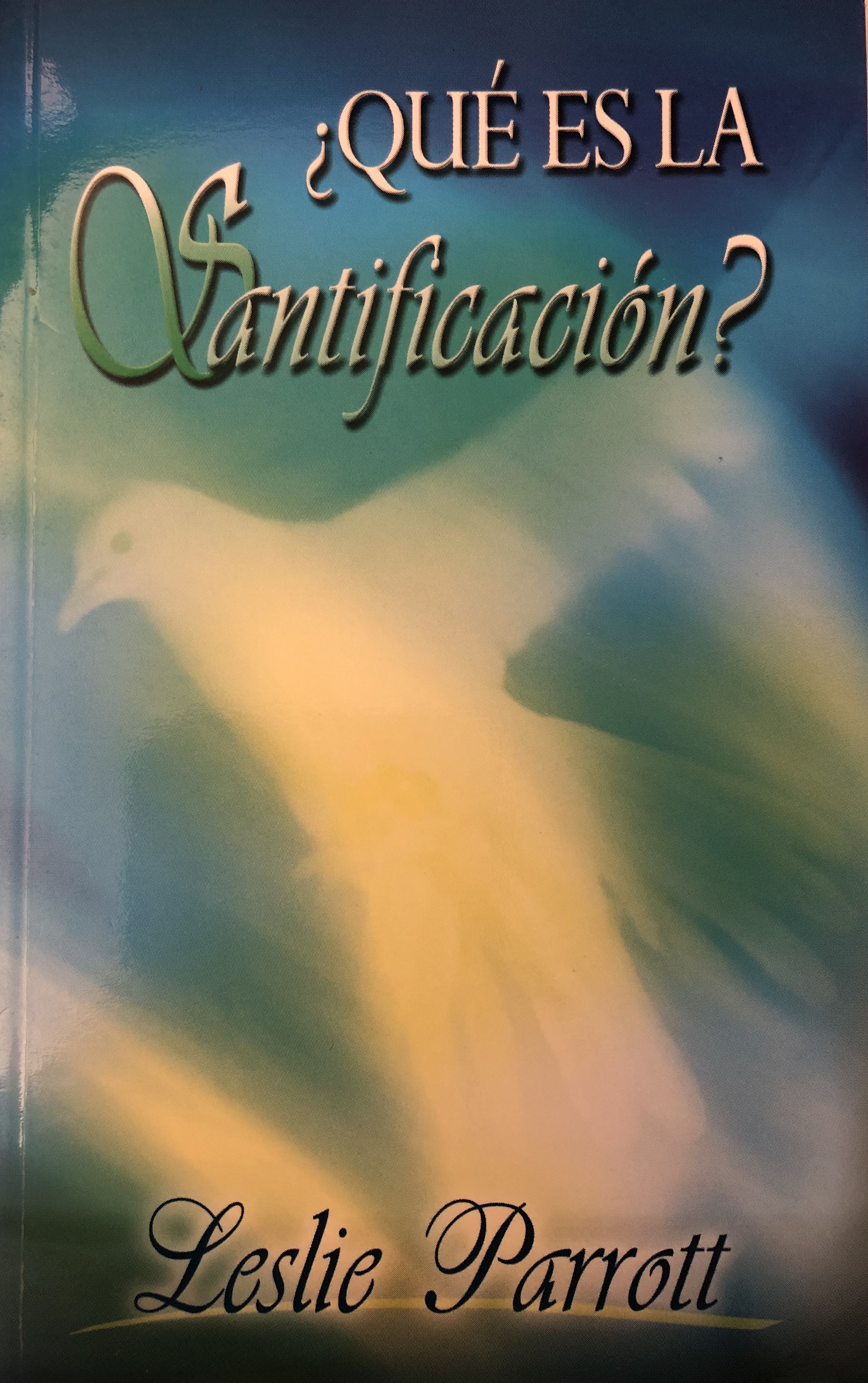 ¿Qué es la Santificación?