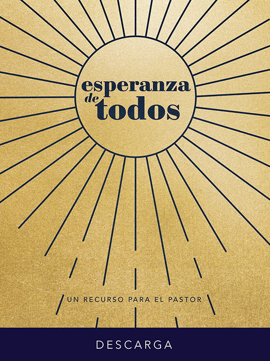 Esperanza de Todos: Un Recurso para el Pastor