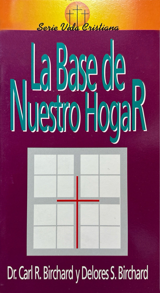 La Base de Nuestro Hogar