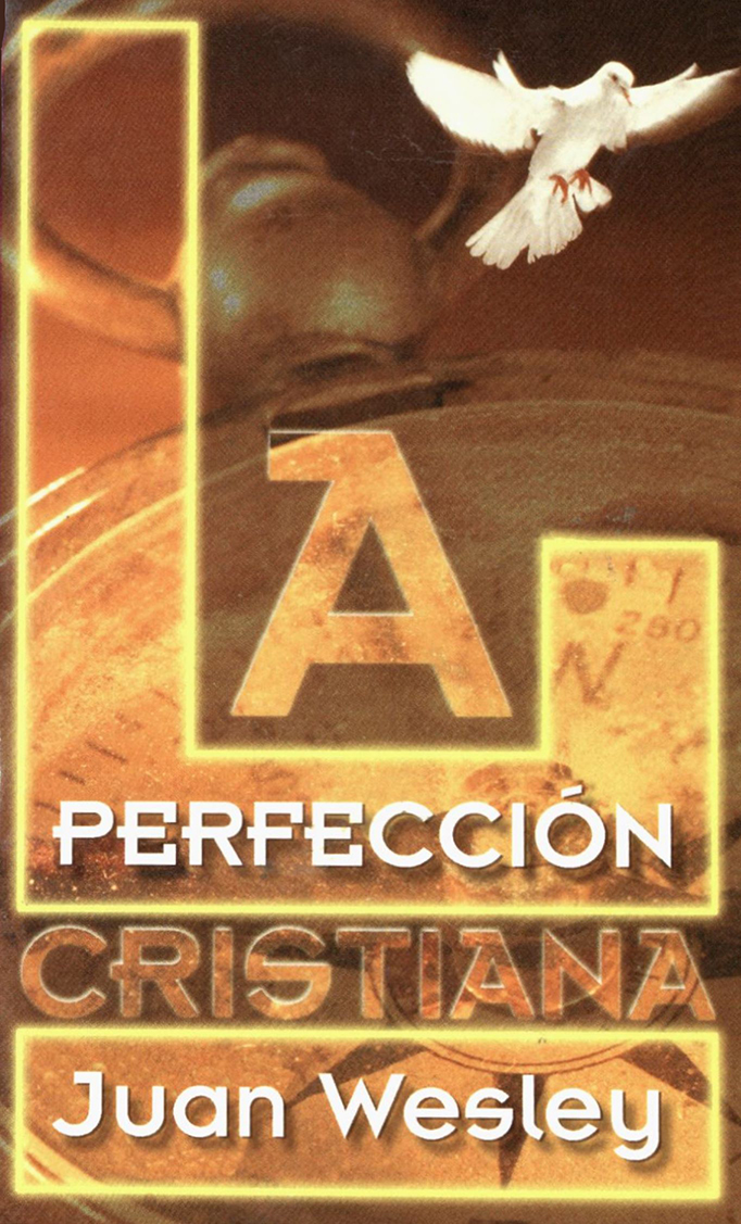 La Perfección Cristiana