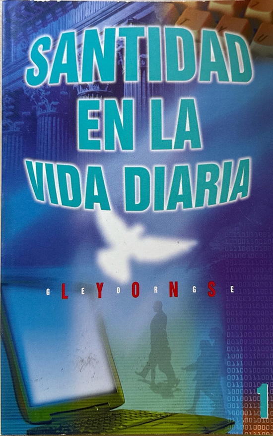 Santidad en la Vida Diaria Vol. I