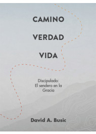 Camino, Verdad, Vida
