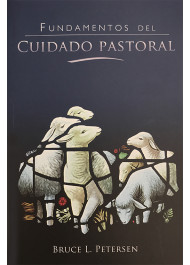 Fundamentos del Cuidado Pastoral